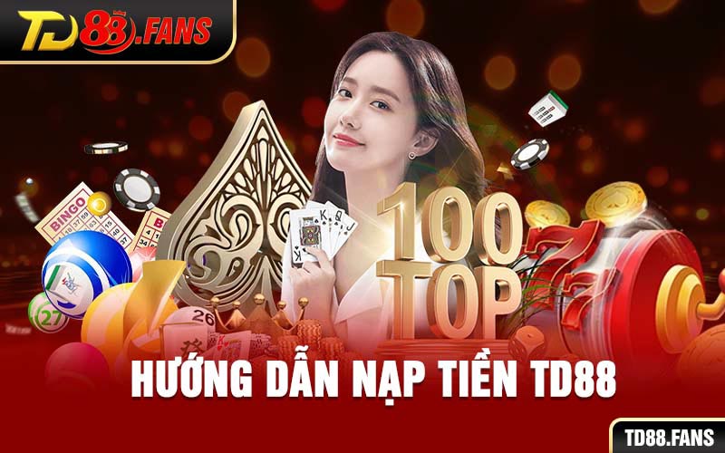 Nạp Tiền TD88